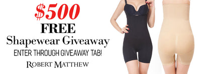 Robert Matthew $500 in Free Shapewear Giveaway